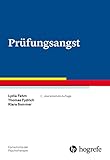 Prüfungsangst (Fortschritte der Psychotherapie 44)