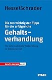 Hesse/Schrader: EXAKT - Die 100 wichtigsten Tipps für die erfolgreiche Gehaltsverhandlung