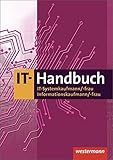 IT-Handbuch: IT-Systemkaufmann/-frau Informatikkaufmann/-frau: Schülerband: Deutsch-englisches...
